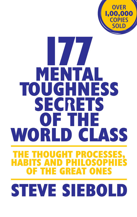 177 MENTAL THOUGHNESS SECRETS OF THE WORLD CLASS [Paperback] Steve siebols - 8591