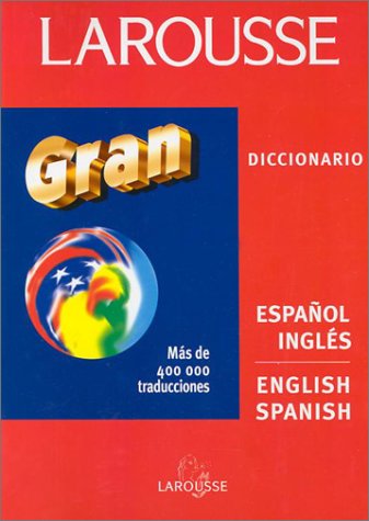 Larousse Gran Diccionario: Espanol Ingles : English Spanish Dictionary (Spanish Edition) - 1499