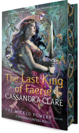 The Last King of Faerie by Cassandra Clare
