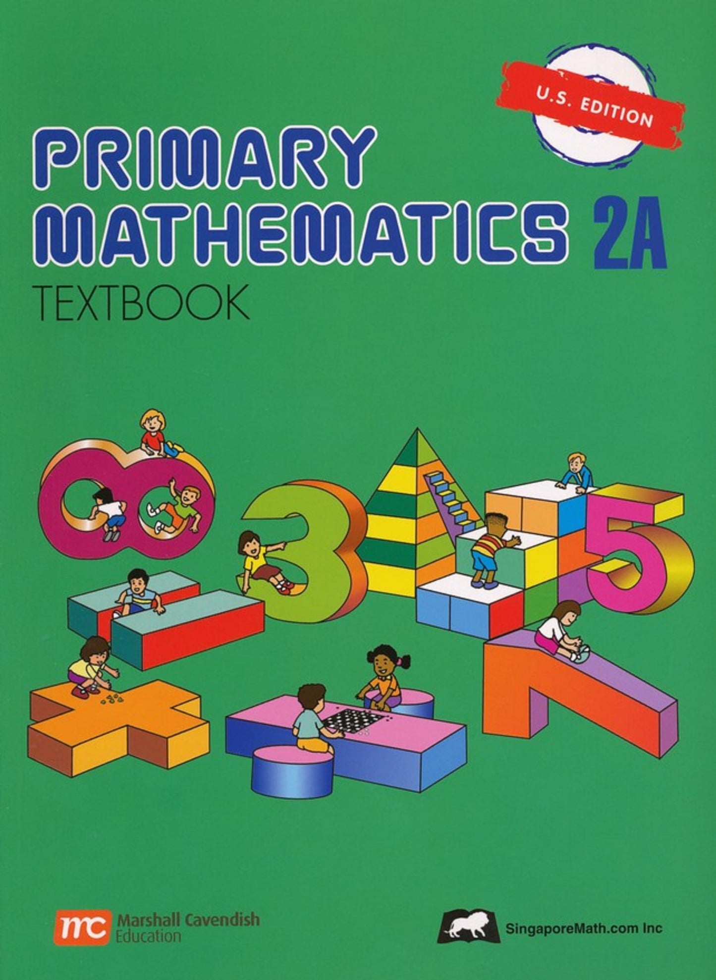 Primary Mathematics 2A Textbook (U.S. Edition) [Singapore Math] The Happy Book Stack