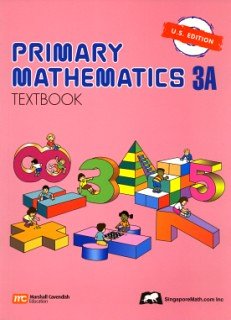Primary Mathematics 3A: Textbook The Happy Book Stack