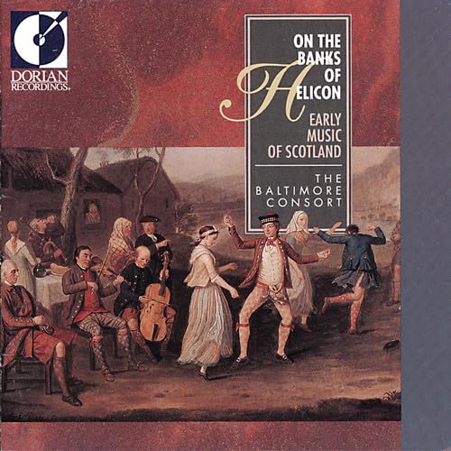 On the Banks of Helicon: Early Music of Scotland The Happy Book Stack
