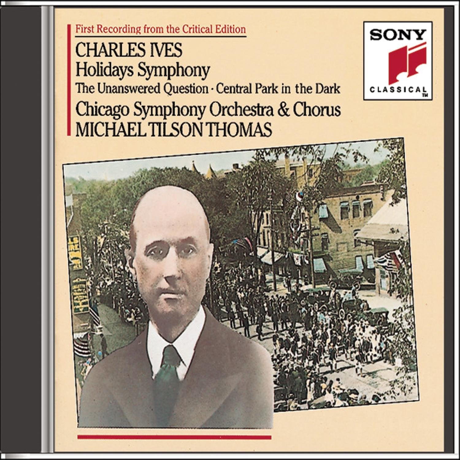 Ives: Holidays Symphony / The Unanswered Question / Central Park In The Dark The Happy Book Stack
