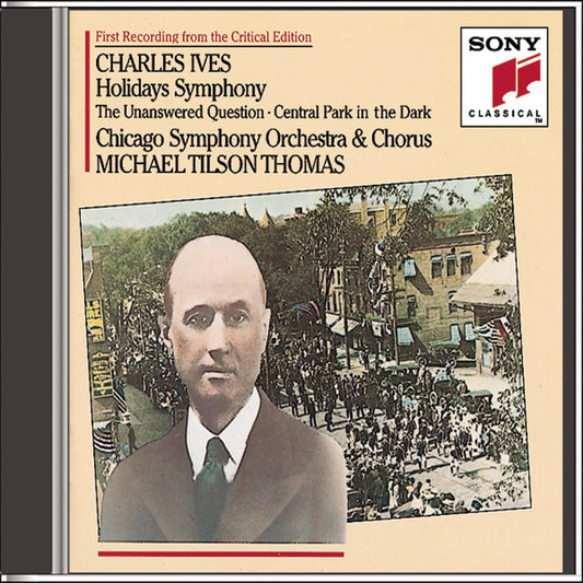 Ives: Holidays Symphony / The Unanswered Question / Central Park In The Dark The Happy Book Stack