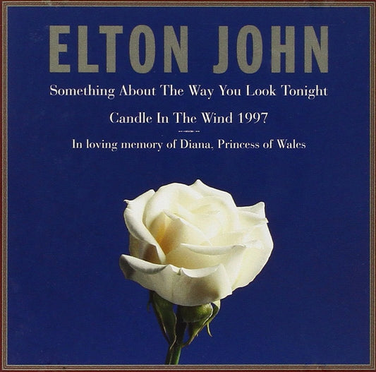 Something About the Way You Look Tonight / Candle in the Wind 1997 The Happy Book Stack