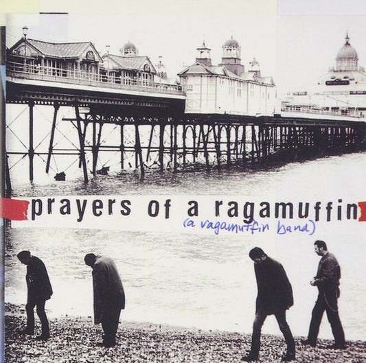 Prayers of a Ragamuffin - 3331