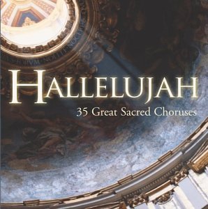 Hallelujah 35 Great Sacred Choruses - 4920
