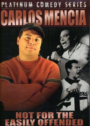 Carlos Mencia: Not for the Easily Offended The Happy Book Stack