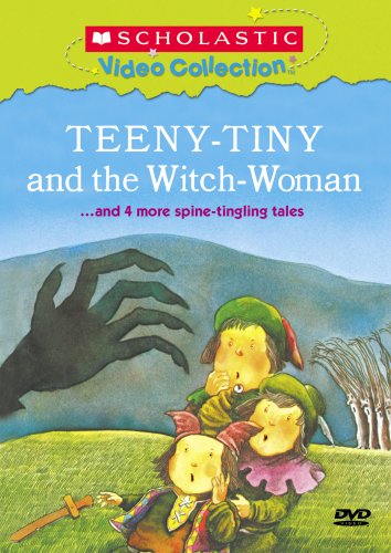 Teeny-Tiny and the Witch-Woman... and 4 More Spine-Tingling Tales (Scholastic Video Collection) - 1109