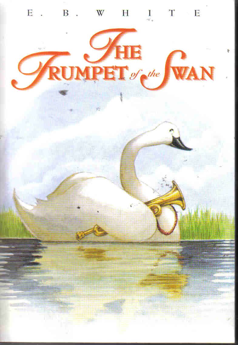 Trumpet of the Swan The Happy Book Stack