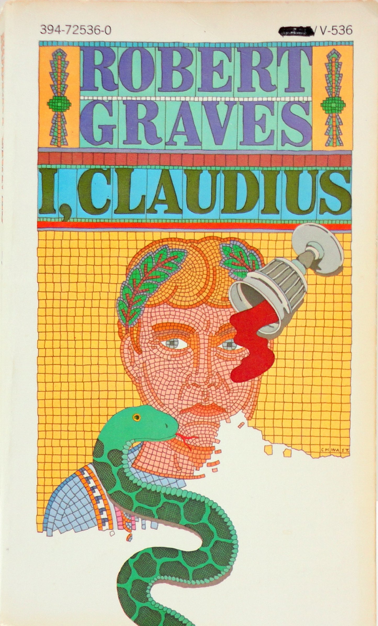I, CLAUDIUS: From the Autobiography of Tiberius Claudius, Born B.C. XMurdered and Deified A.D. LIV - 2788