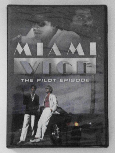 MIAMI VICE, the Pilot Episode - 292
