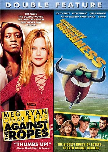 Against the Ropes / Necessary Roughness (Double Feature) [DVD] - 6462