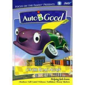 Focus on the Family Presents Auto-B-Good: On the Road Again The Happy Book Stack