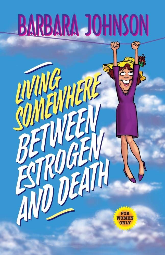 Living Somewhere Between Estrogen and Death - 9507