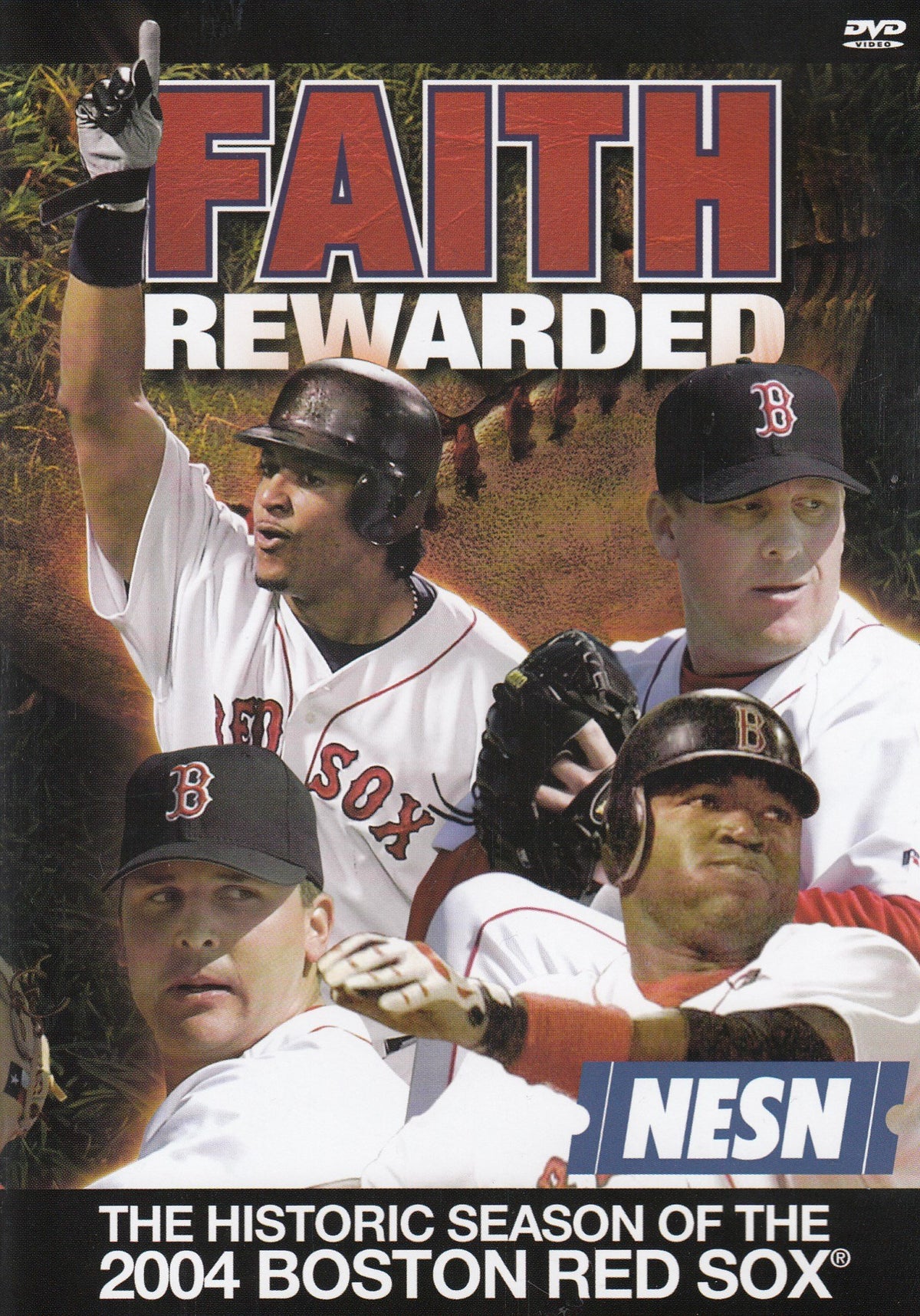 Faith Rewarded: The Historic Season of the 2004 Boston Red Sox The Happy Book Stack
