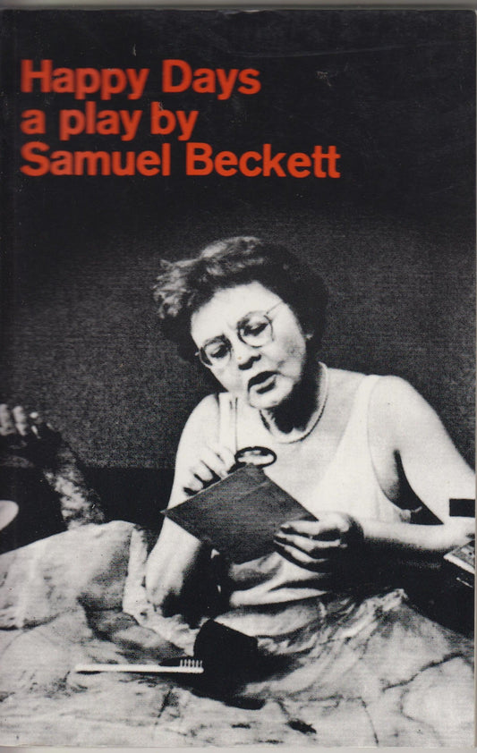 Happy Days a Play By Samuel Beckett - 1694