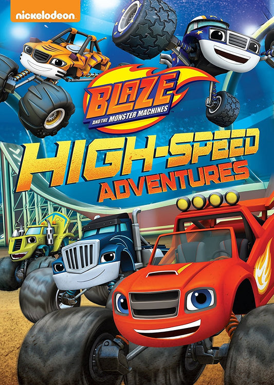 Blaze & The Monster Machines: High-Speed Adventure The Happy Book Stack