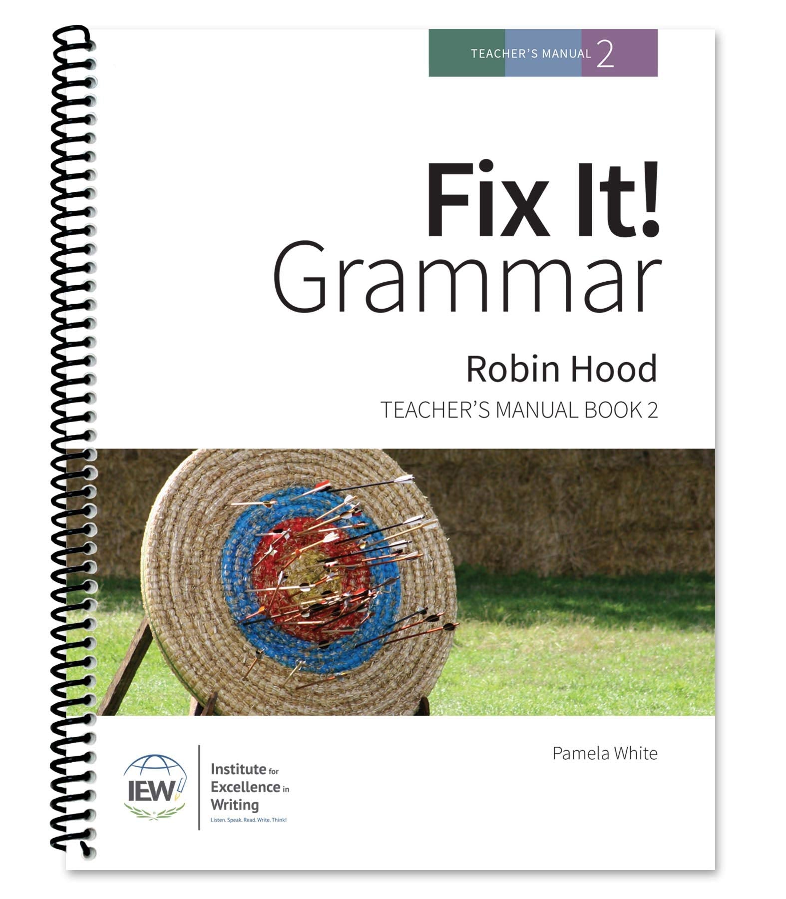 Fix It! Grammar: Robin Hood [Teacher's Manual Book 2] by Pamela White (2009-05-04) The Happy Book Stack