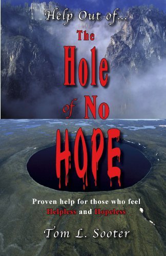Help out of...The Hole of No Hope by Tom Sooter (2011-08-02) The Happy Book Stack
