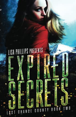 Expired Secrets (Last Chance County) - 9562