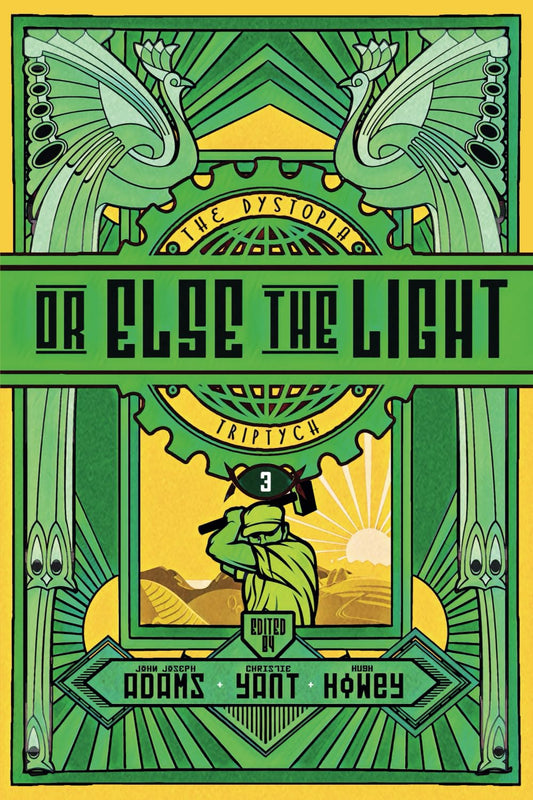 The Dystopia Triptych: Or Else the Light - 4084