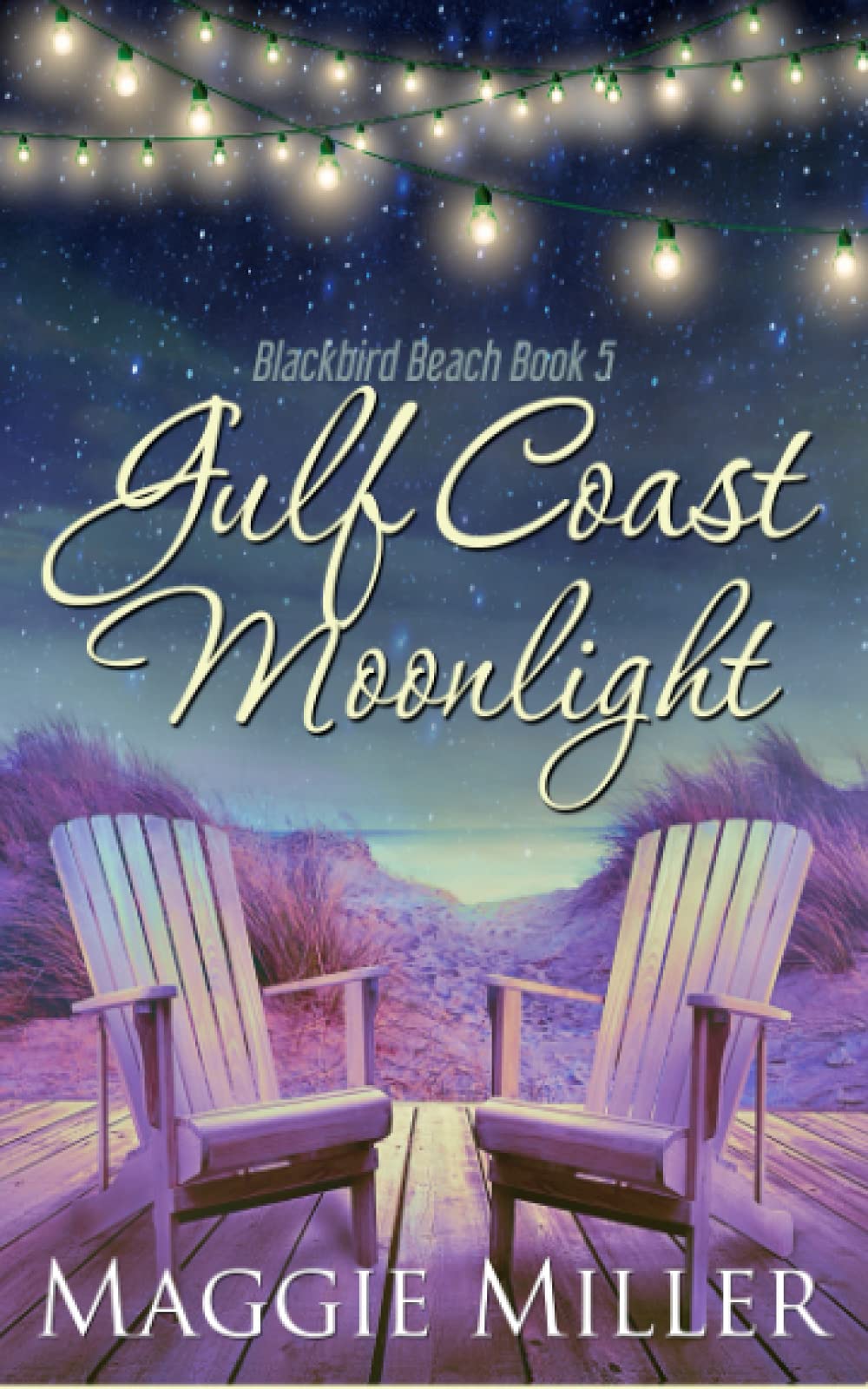 Gulf Coast Moonlight (Blackbird Beach) The Happy Book Stack