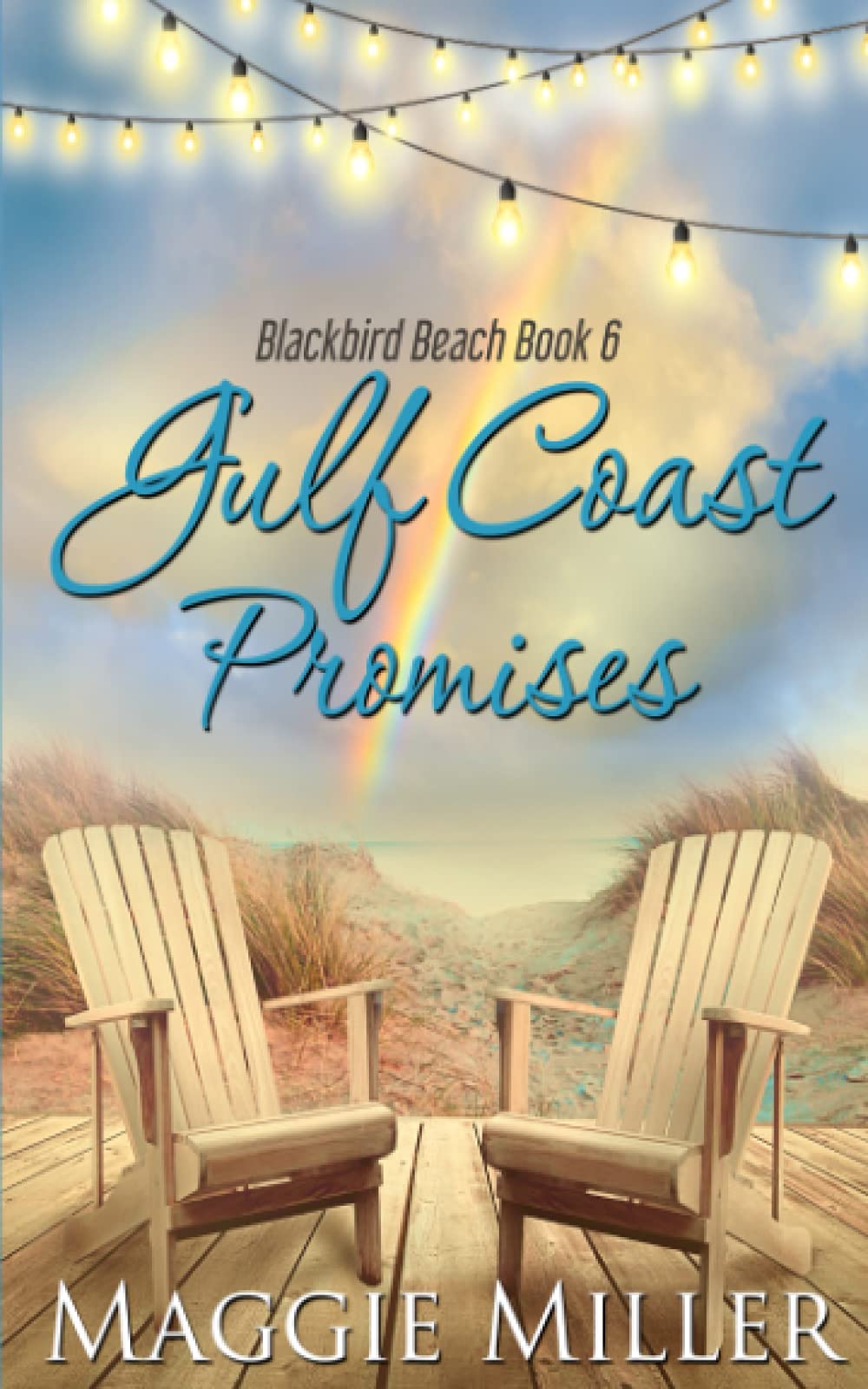 Gulf Coast Promises (Blackbird Beach) The Happy Book Stack