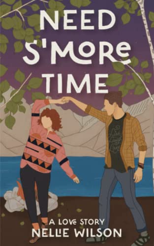 Need S'More Time: A Love Story - 3935