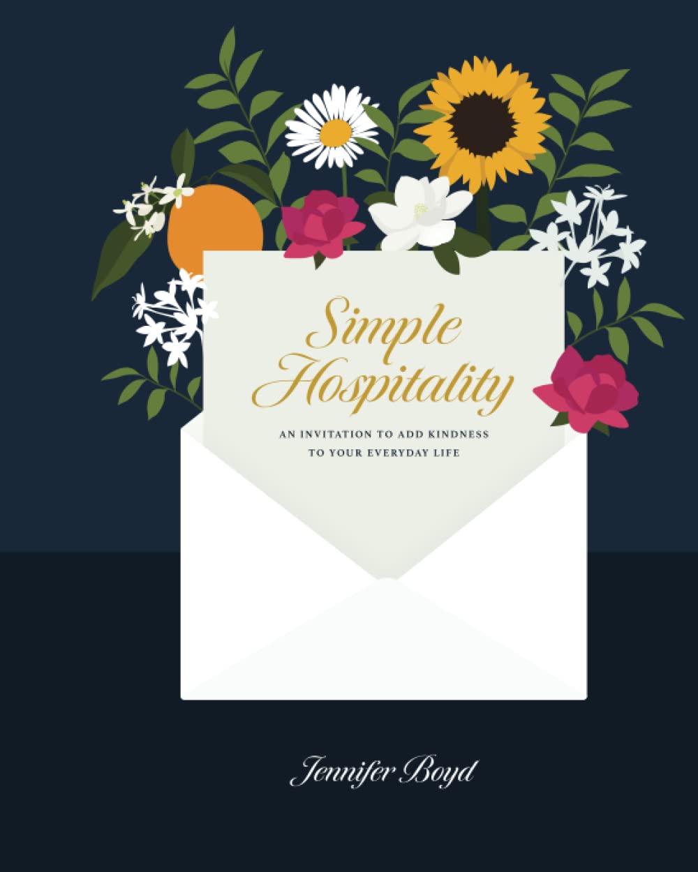 Simple Hospitality: An Invitation to Add Kindness to Your Everyday Life - 8808
