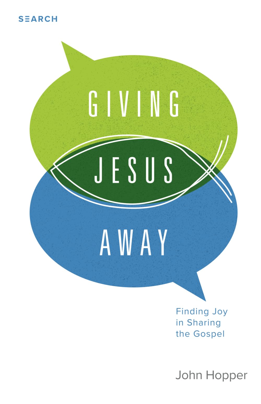 Giving Jesus Away: Finding Joy in Sharing the Gospel The Happy Book Stack