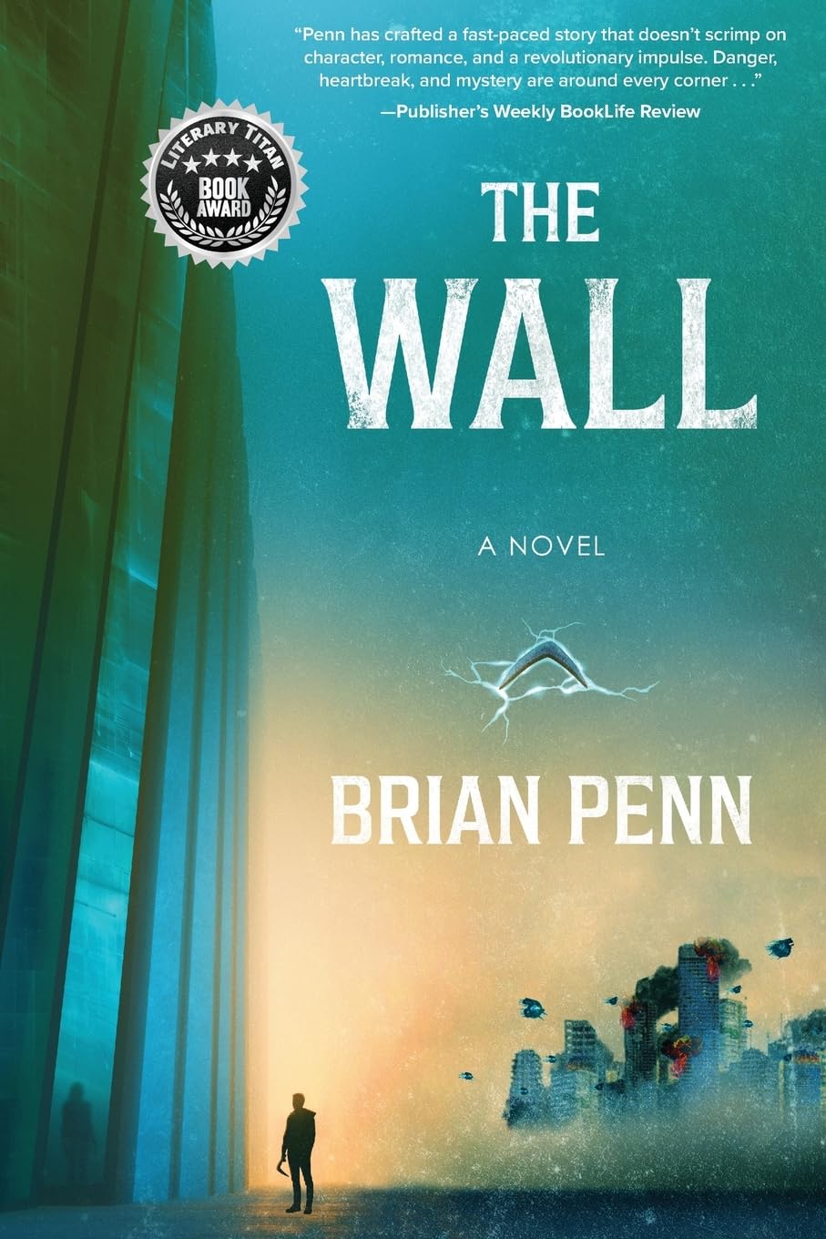 The Wall: Book 1 in The Wall Trilogy The Happy Book Stack