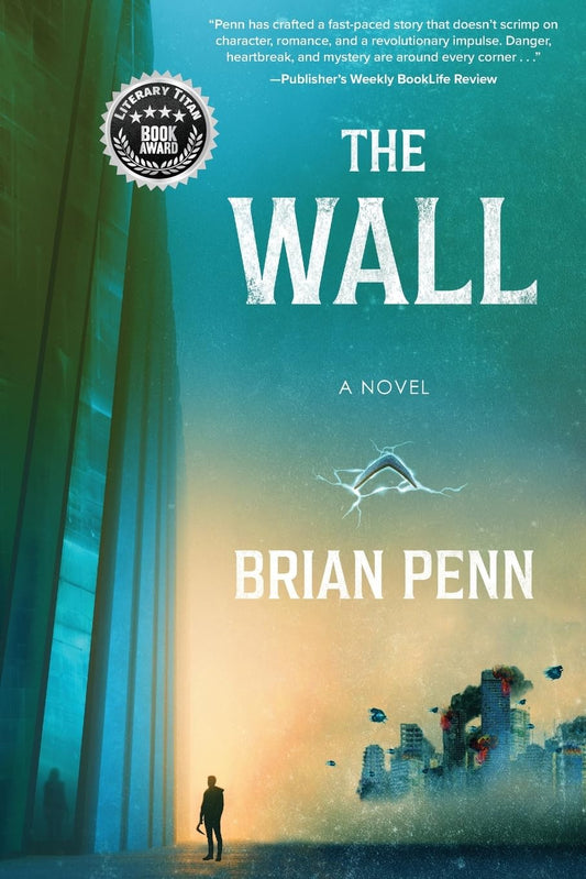 The Wall: Book 1 in The Wall Trilogy The Happy Book Stack