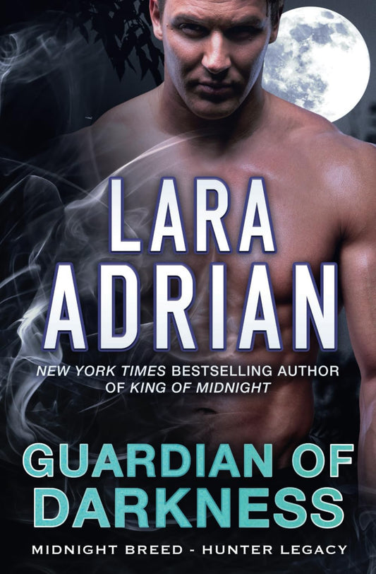 Guardian of Darkness: A Hunter Legacy Novel - 6443
