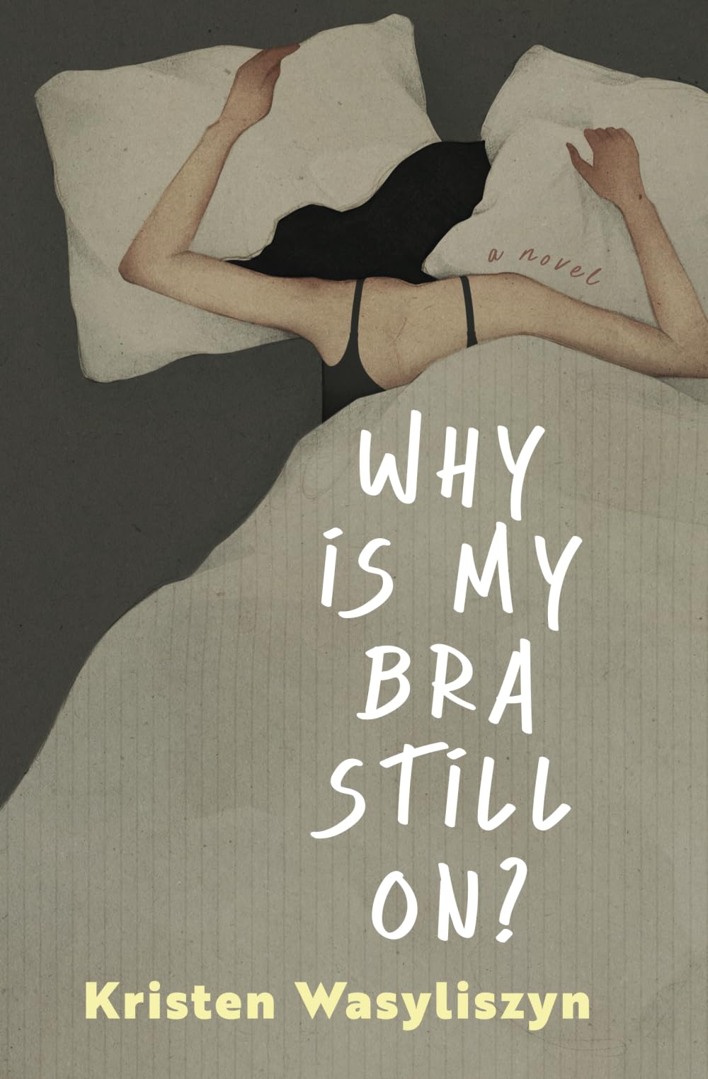 Why Is My Bra Still On? The Happy Book Stack