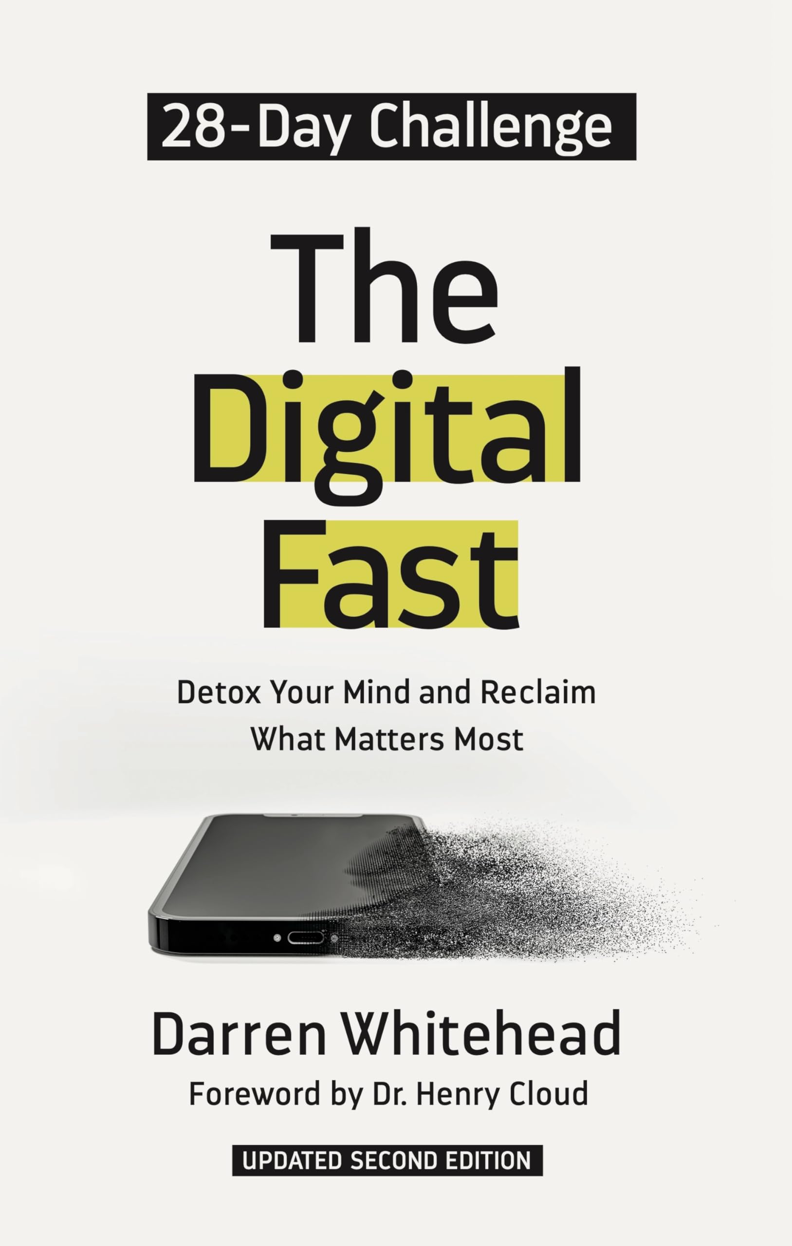 The Digital Fast: Detox Your Mind and Reclaim What Matters Most (Updated Second Edition) The Happy Book Stack