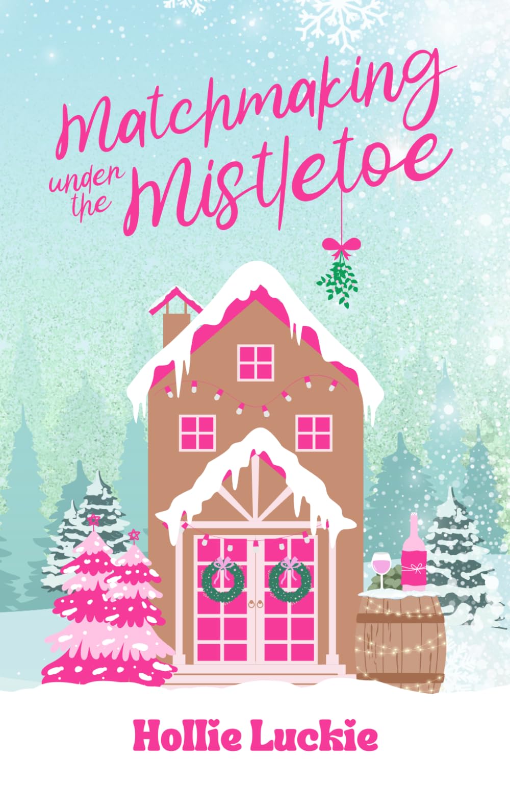Matchmaking Under the Mistletoe: A Small Town Holiday Novella The Happy Book Stack