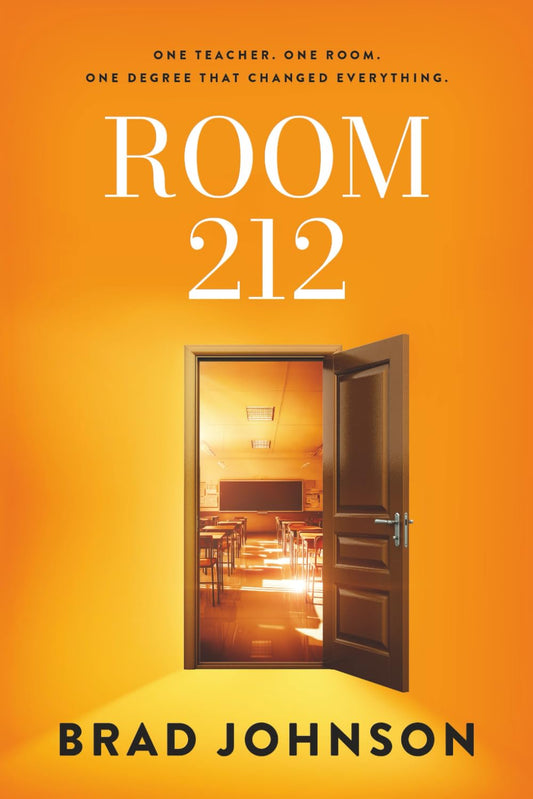 Room 212: One Teacher. One Room. One Degree That Changed Everything The Happy Book Stack