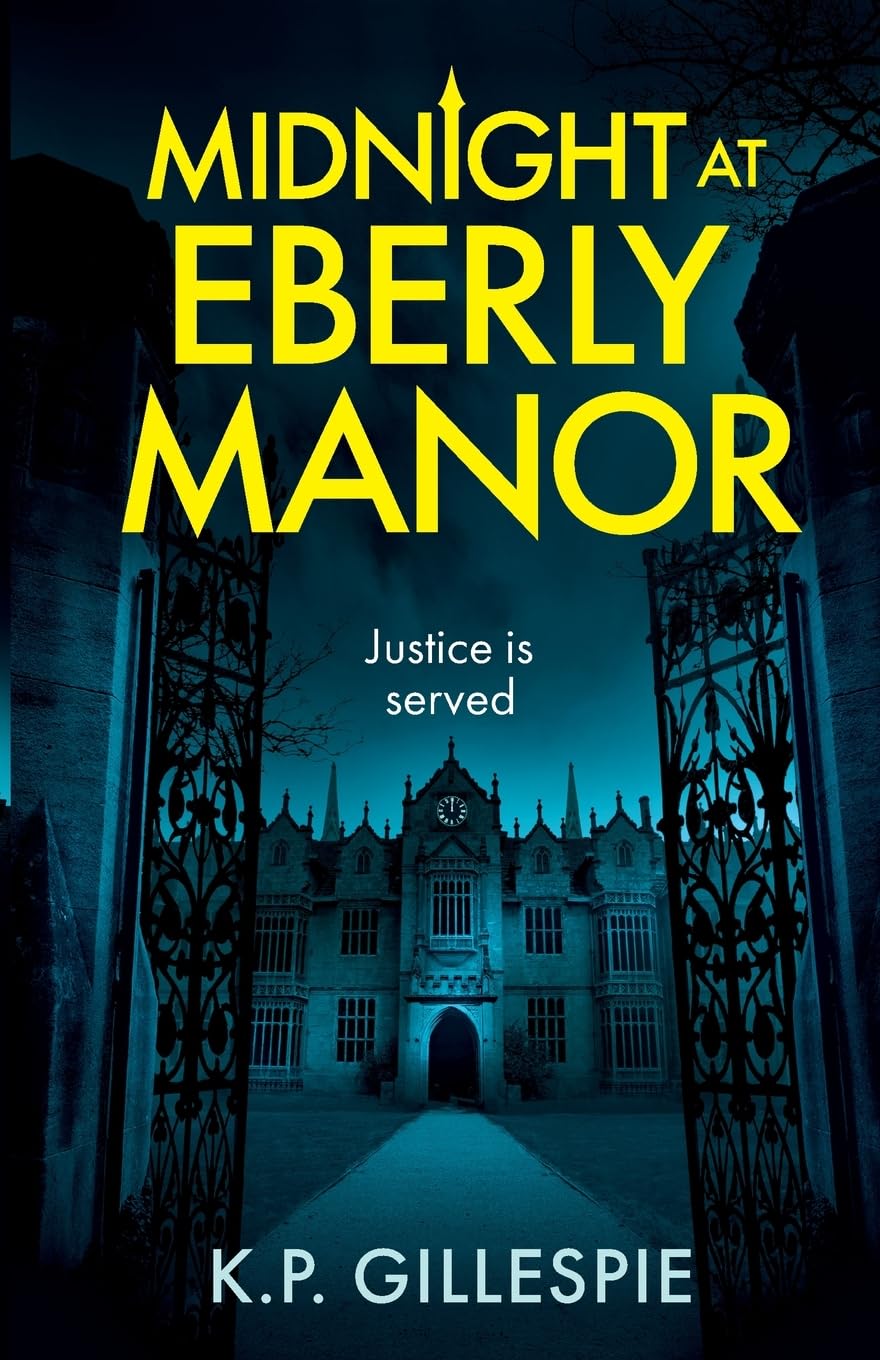 Midnight at Eberly Manor: A Chilling Psychological Thriller with a Shocking Twist The Happy Book Stack