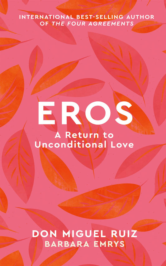 Eros: A Return to Unconditional Love (2) (Mystery School Series) cover