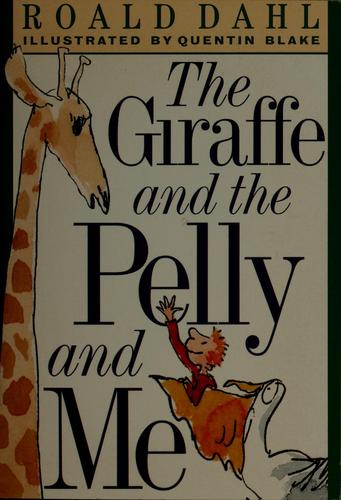 The Giraffe and the Pelly and Me cover